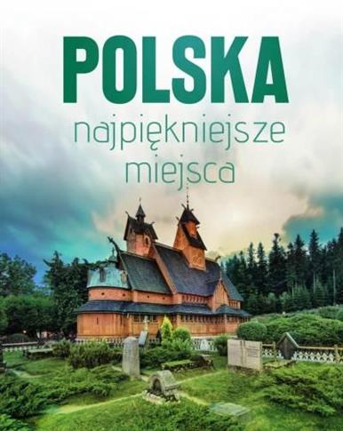 POLSKANAJPIĘKNIEJSZE MIEJSCA