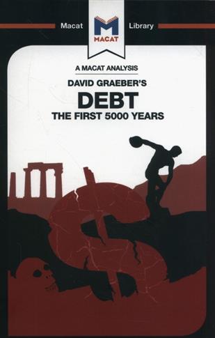 Debt: The First 5000 Years