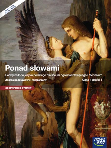 PONAD SŁOWAMI. PODRĘCZNIK DO JĘZYKA POLSKIEGO DLA