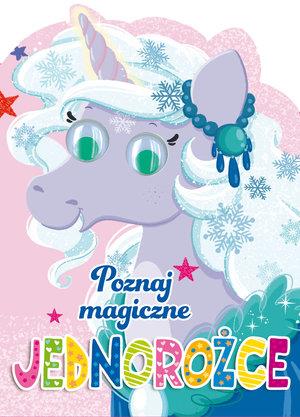POZNAJ MAGICZNE JEDNOROŻCE