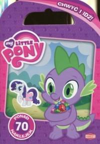 MY LITTLE PONY. CHWYĆ I IDŹ