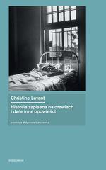 HISTORIA ZAPISANA NA DRZWIACH I DWIE INNE OPOWIEŚC
