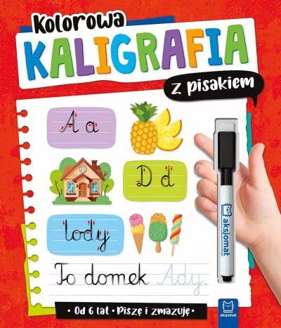 KOLOROWA KALIGRAFIA Z PISAKIEM. PISZĘ I ZMAZUJĘ (O