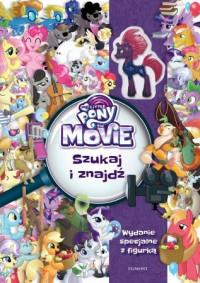 MY LITTLE PONY THE MOVIE. SZUKAJ I ZNAJDŹ