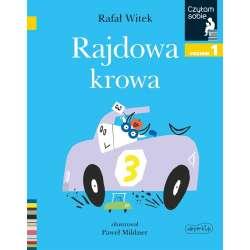 CZYTAM SOBIE. POZIOM 1. RAJDOWA KROWA
