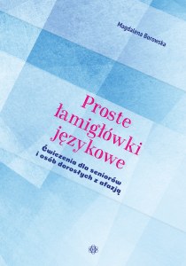 Proste łamigłówki językowe ćwiczenia dla seniorów i osób dorosłych z afazją