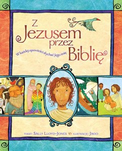 Z Jezusem przez biblię w każdej opowieści słychać jego imię