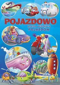 POJAZDOWO KRAINA WESOŁYCH POJAZDÓW
