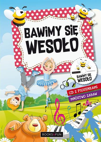BAWIMY SIĘ WESOŁO + CD