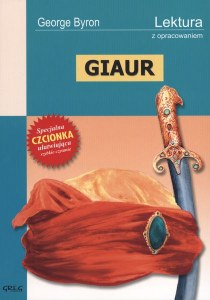 Giaur. Lektura z opracowaniem