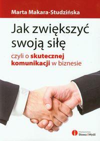 JAK ZWIĘKSZYĆ SWOJĄ SIŁĘ CZYLI O SKUTECZNEJ KOMUNI