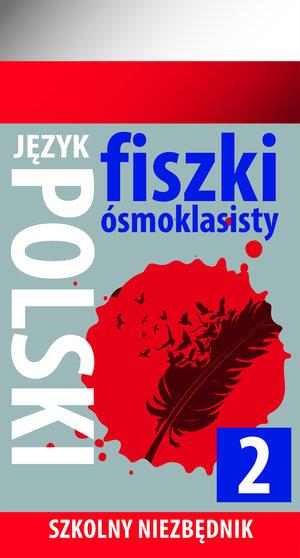JĘZYK POLSKI FISZKI ÓSMOKLASISTY 2