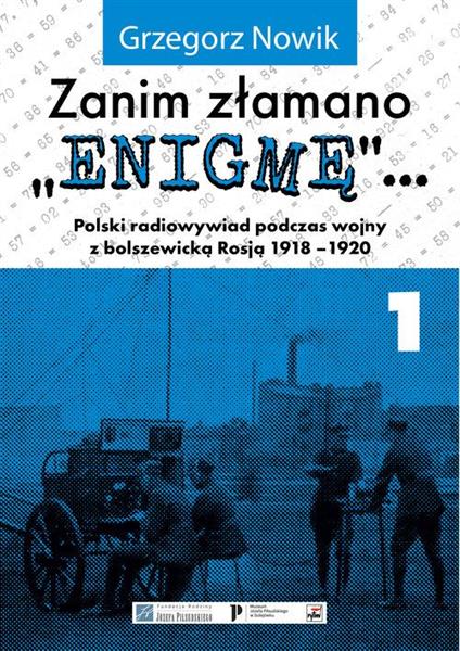 ZANIM ZŁAMANO  ENIGMĘ ... POLSKI RADIOWYWIAD PODCZ