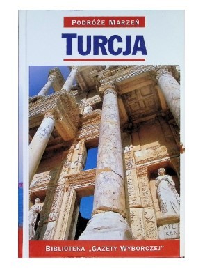 PODRÓŻE MARZEŃ TURCJA