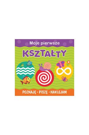 MOJE PIERWSZE KSZTAŁTY