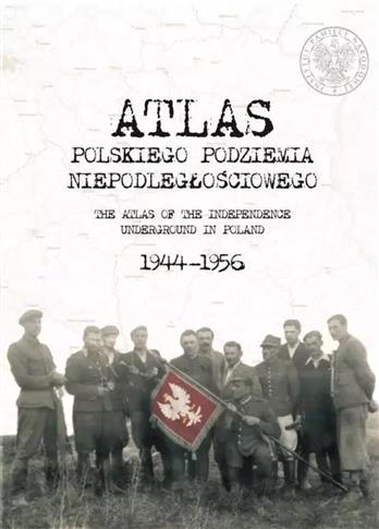 Atlas polskiego podziemia niepodległościowego