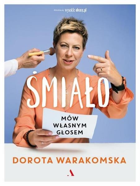 ŚMIAŁO. MÓW WŁASNYM GŁOSEM