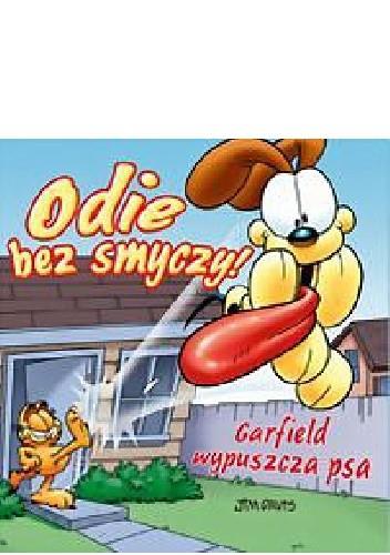 GARFIELD. ODIE BEZ SMYCZY. GARFIELD WYPUSZCZA PSA