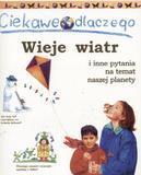 CIEKAWE DLACZEGO WIEJE WIATR