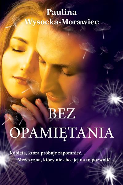BEZ OPAMIĘTANIA