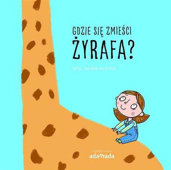 GDZIE SIĘ ZMIEŚCI ŻYRAFA