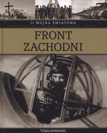 II wojna światowa. Tom 11. Front Zachodni