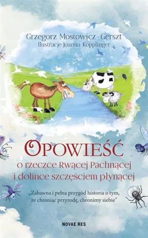 Opowieść o rzeczce Rwącej Pachnącej i dolince szcz