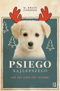 PSIEGO NAJLEPSZEGO BYŁ SOBIE PIES NA ŚWIĘTA
