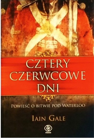 CZTERY CZERWCOWE DNI IAIN GALE SPK