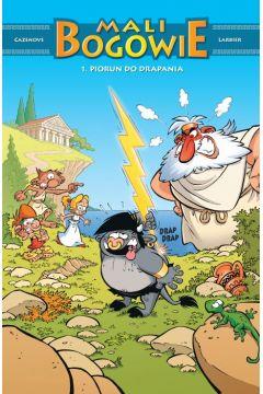 MALI BOGOWIE. TOM 1. PIORUN DO DRAPANIA
