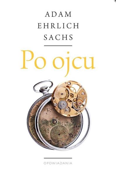 PO OJCU. OPOWIADANIA, PRZYPOWIEŚCI I SYNDROMY