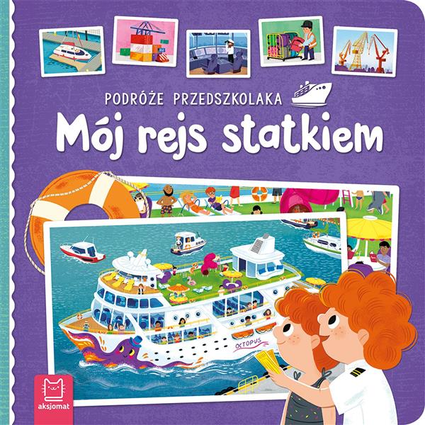 MÓJ REJS STATKIEM. PODRÓŻE PRZEDSZKOLAKA