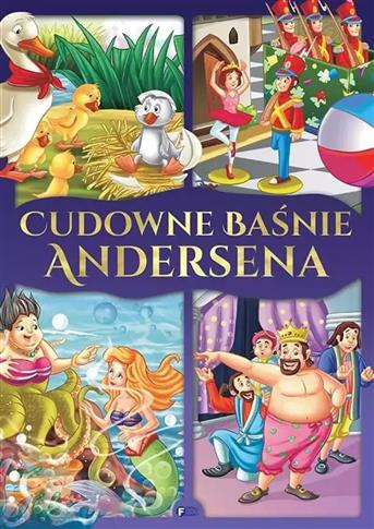 CUDOWNE BAŚNIE ANDERSENA