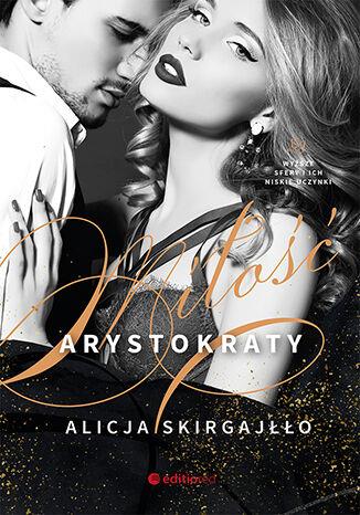 MIŁOŚĆ ARYSTOKRATY