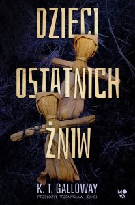 Dzieci ostatnich żniw