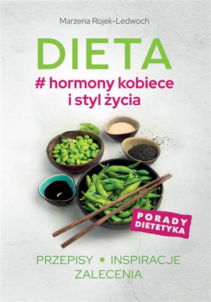 DIETA #HORMONY KOBIECE I STYL ŻYCIA