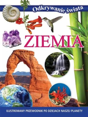 ODKRYWANIE ŚWIATA. ZIEMIA