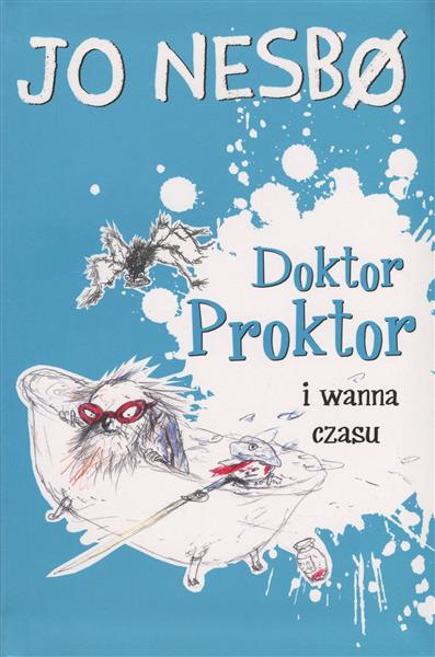 DOKTOR PROKTOR I WANNA CZASU