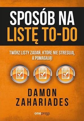 SPOSÓB NA LISTĘ TO-DO. TWÓRZ LISTY ZADAŃ, KTÓRE NI