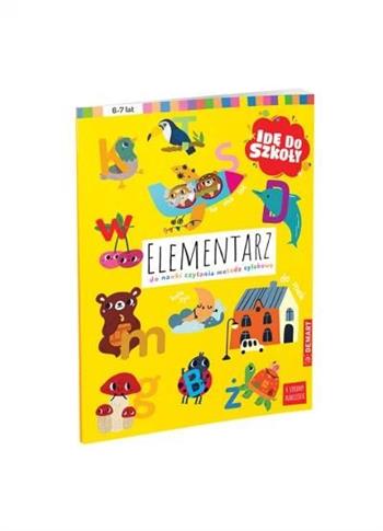 Idę do szkoły. Elementarz do nauki czytania metodą
