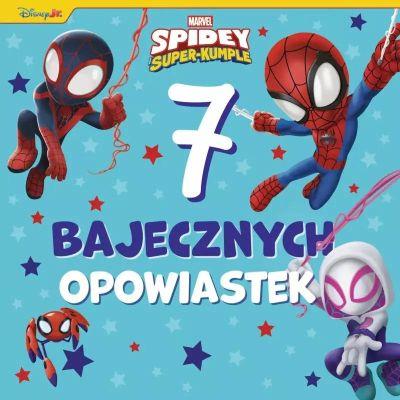7 BAJECZNYCH OPOWIASTEK. MARVEL SPIDEY I SUPER-KUM