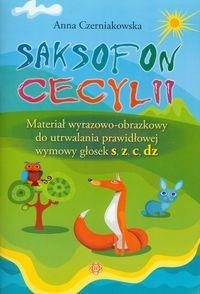 SAKSOFON CECYLII. MATERIAŁ WYRAZOWO-OBRAZKOWY ...