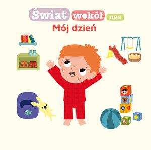 MÓJ DZIEŃ ŚWIAT WOKÓŁ NAS
