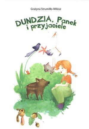 DUNDZIA, PANEK I PRZYJACIELE