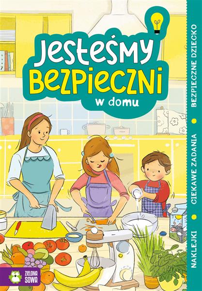 JESTEŚMY BEZPIECZNI W DOMU