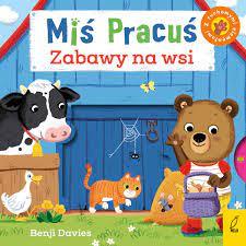 Miś Pracuś. Zabawy na wsi-65674