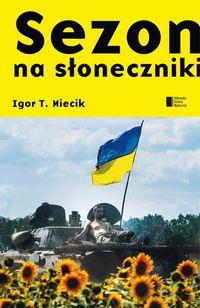 SEZON NA SŁONECZNIKI