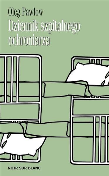 DZIENNIK SZPITALNEGO OCHRONIARZA