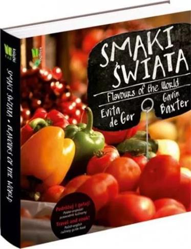 Smaki świata. Podróżuj i gotuj!