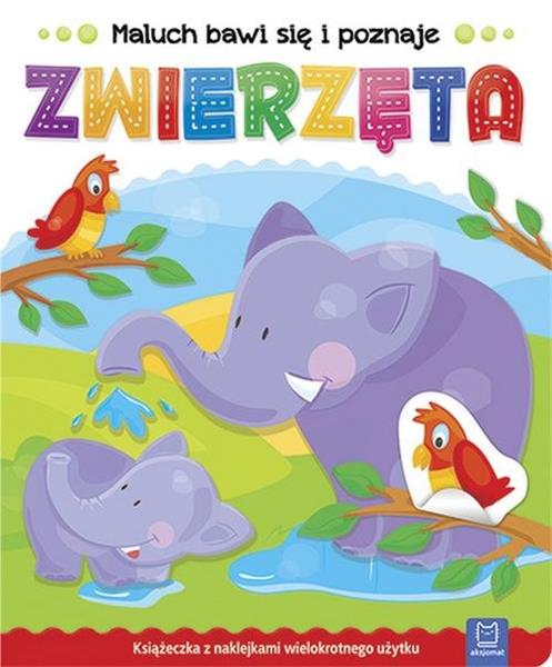 MALUCH BAWI SIĘ I POZNAJE. ZWIERZĘTA